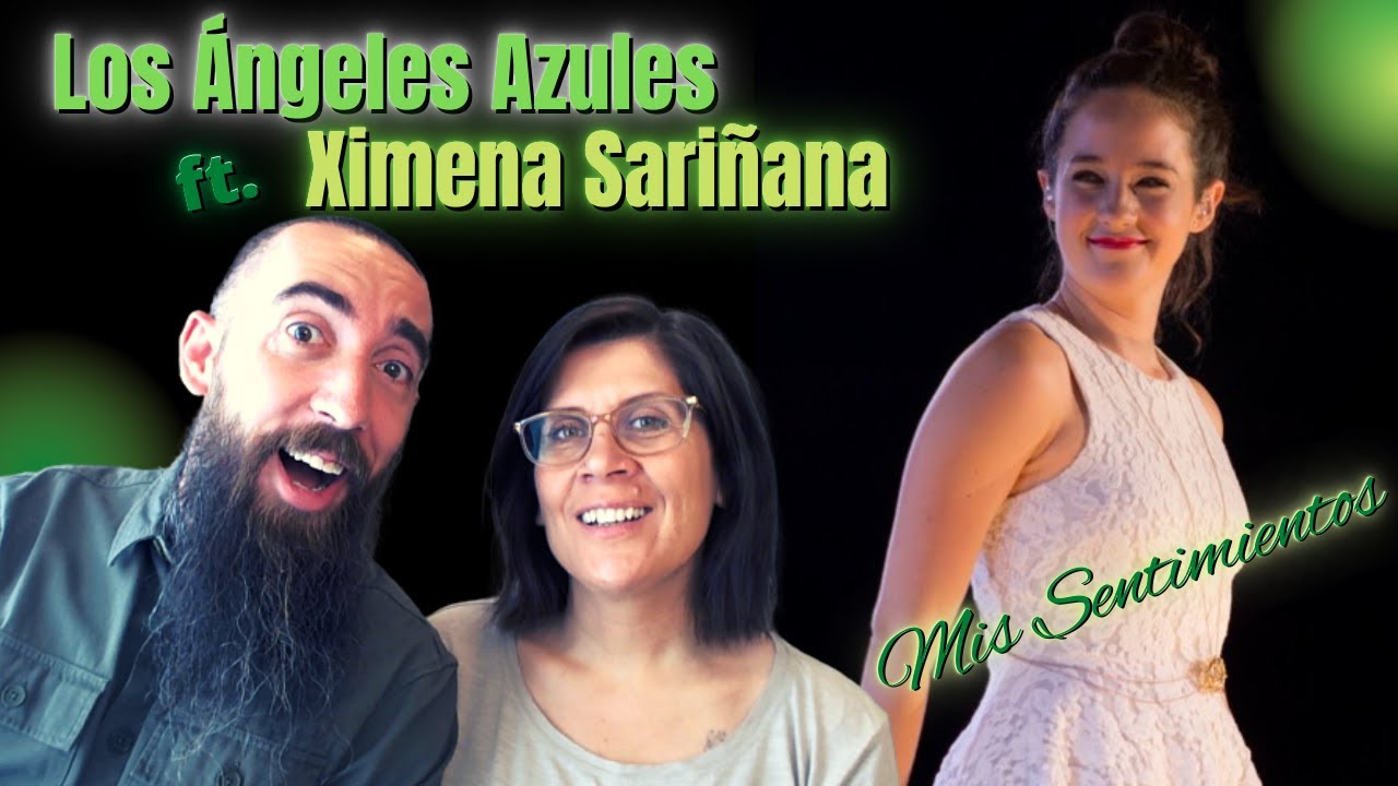 Los Ángeles Azules - Mis Sentimientos ft. Ximena Sariñana (REACTION) with my wife