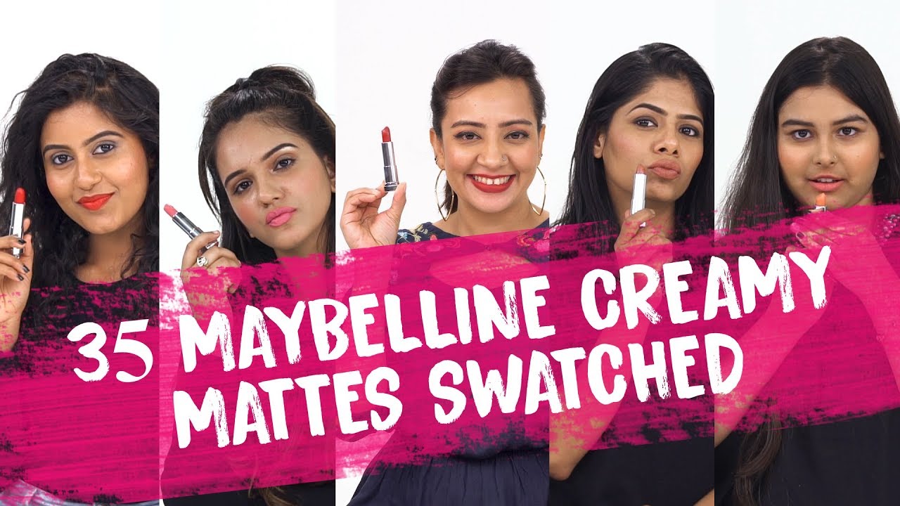 35 Maybelline Creamy Mattes Swatched! | Hauterfly | Indian Beauty Video