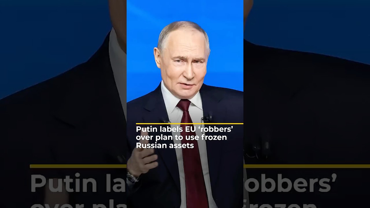 Putin labels EU &lsquo;robbers&rsquo; over plan to use frozen Russian assets | AJ #shorts
