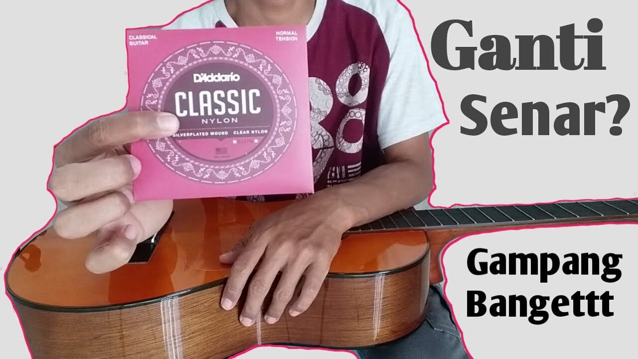 Cara mudah ganti senar gitar || Gitar nilon akustik