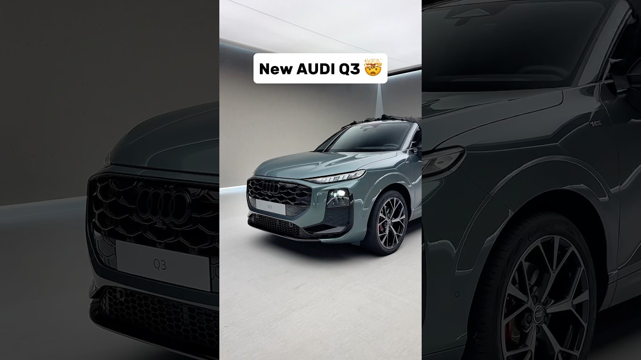 Brand new AUDI Q3 SUV! 🔥 What do you think?