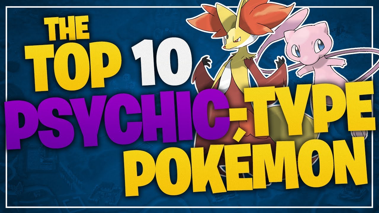 The Top 10 Psychic-Type Pokémon w/ TheHeatedMo!