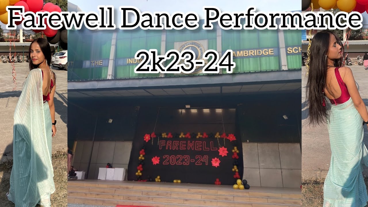 Farewell Dance Performance ( 2k23-24)