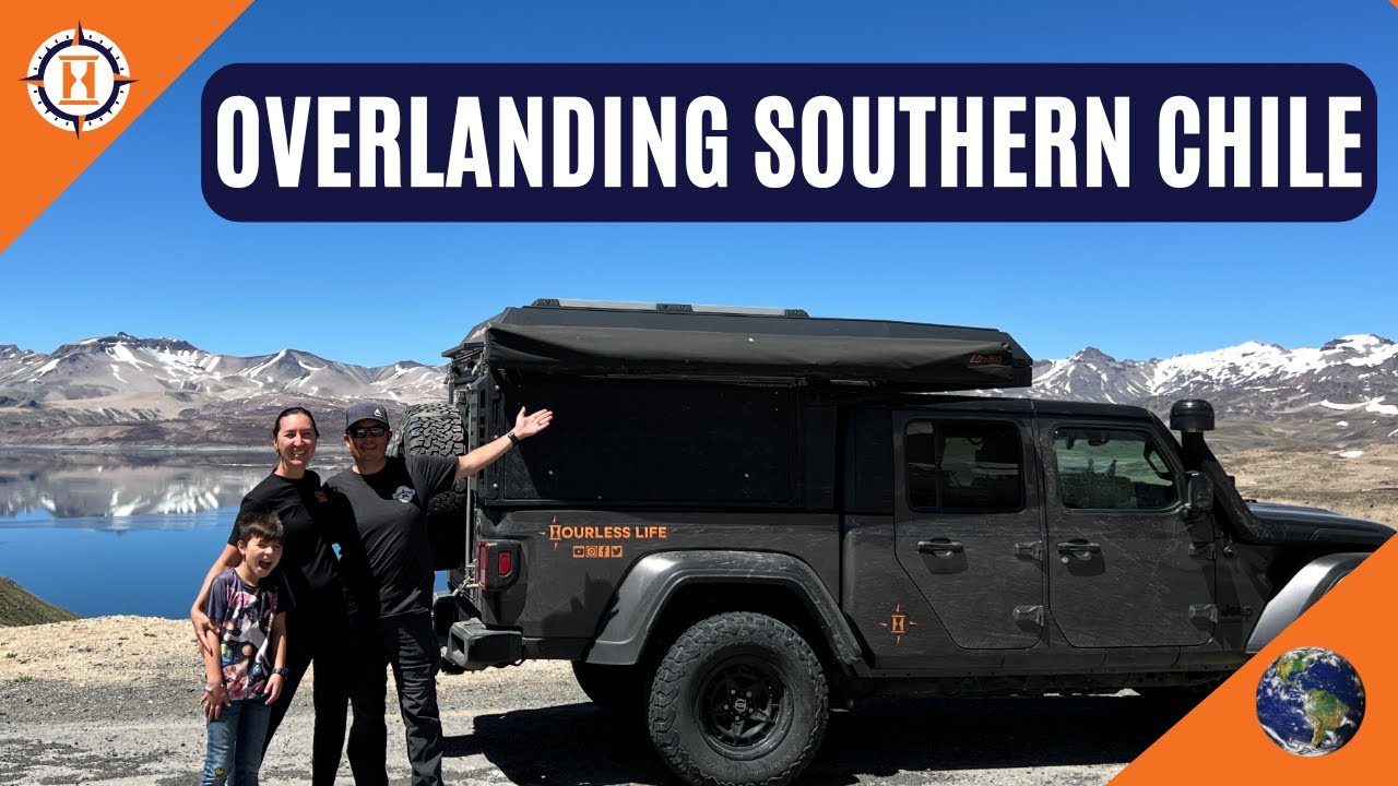 OVERLANDING SOUTHERN CHILE (amazed by this part of our global journey)