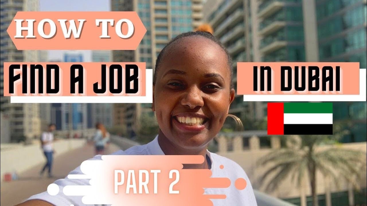 How to get a job in Dubai 2021 - On A Visit Visa!