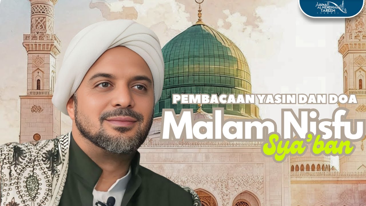 🔴[LIVE] PEMBACAAN SURAT YASIN DAN DOA MALAM NISFU SYA'BAN