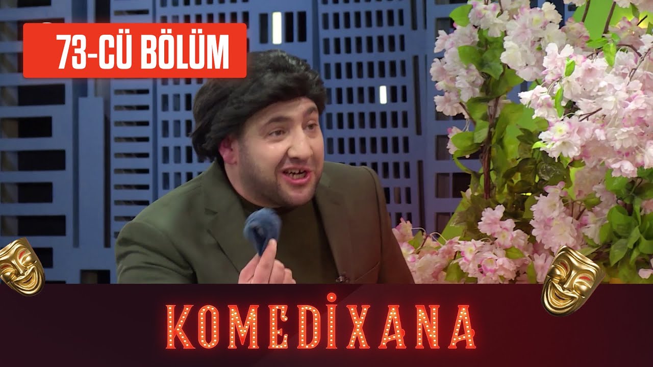 Komedixana 73-cü Bölüm 07.03.2021