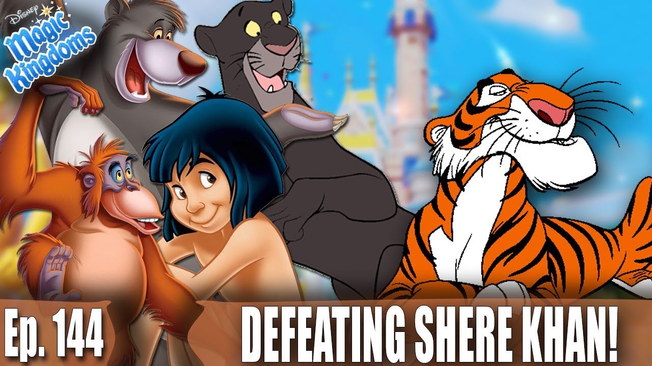 DEFEATING SHERE KHAN! - Disney Magic Kingdoms Gameplay - Ep. 144