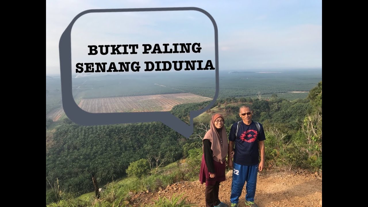 BUKIT PALING SENANG!!! ( BUKIT BOTAK)