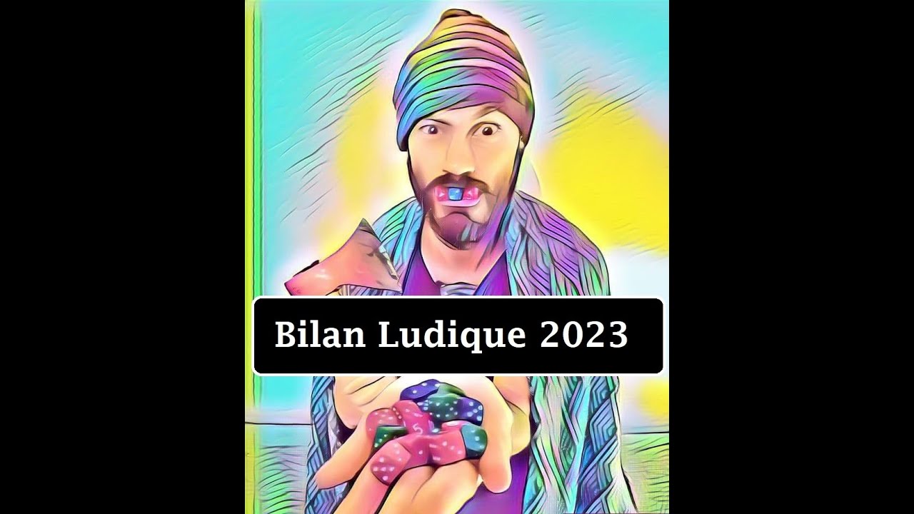 Bilan Ludique de l'année 2023
