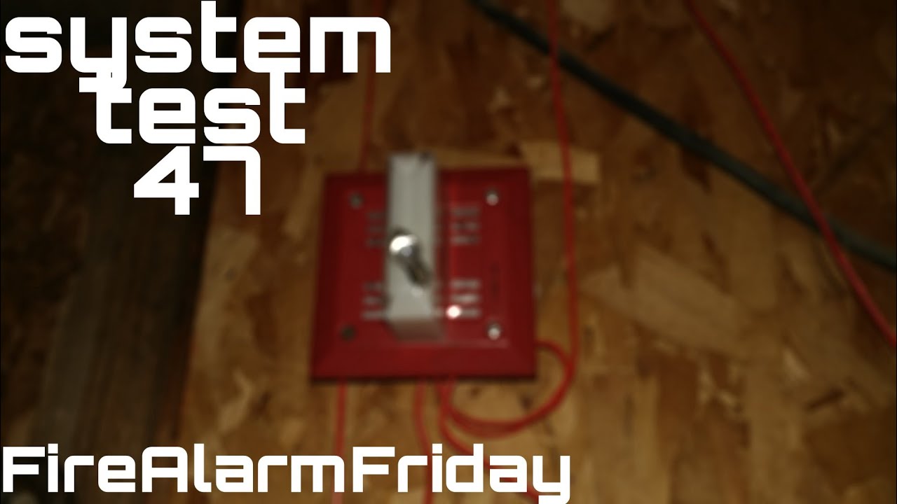 fire alarm test 47 (6226-w's) #FireAlarmFriday