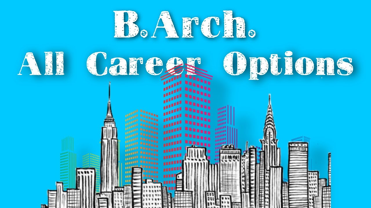 Career Options after B Arch | Architecture Scope in India | B Arch Job Opportunities in India 🇮🇳