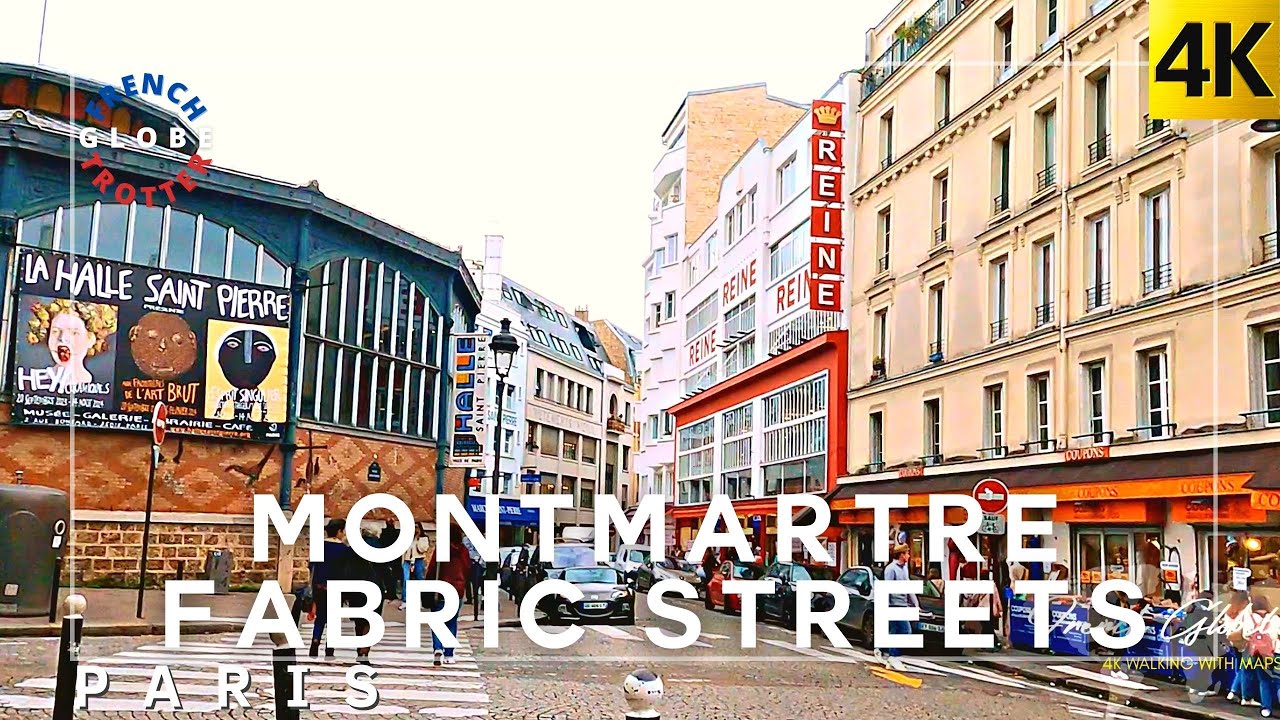 PARIS 🇫🇷18th Arrondissement Montmarte Fabric Shop Streets  ➜Halle Saint Pierre 4K Walking tour