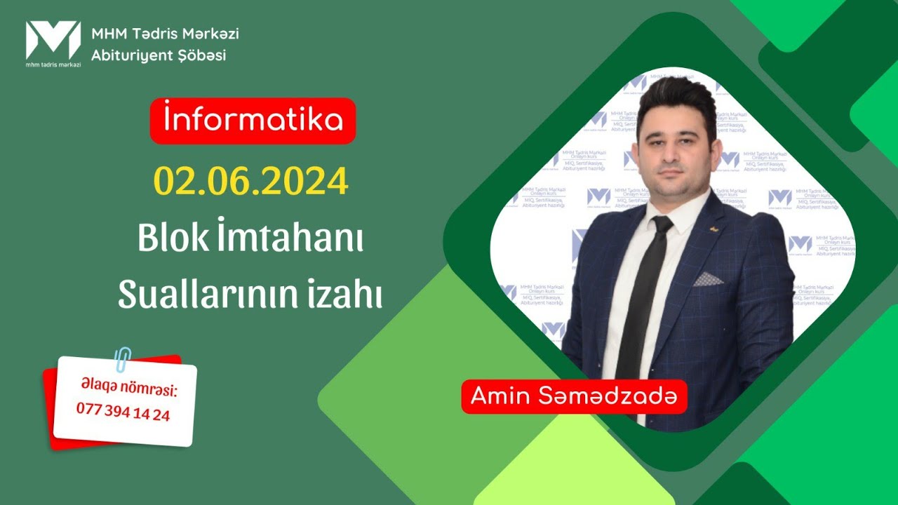 İnformatika / 02.06.2024 / Blok Qəbul suallarının izahı / Amin müəllim #MHM