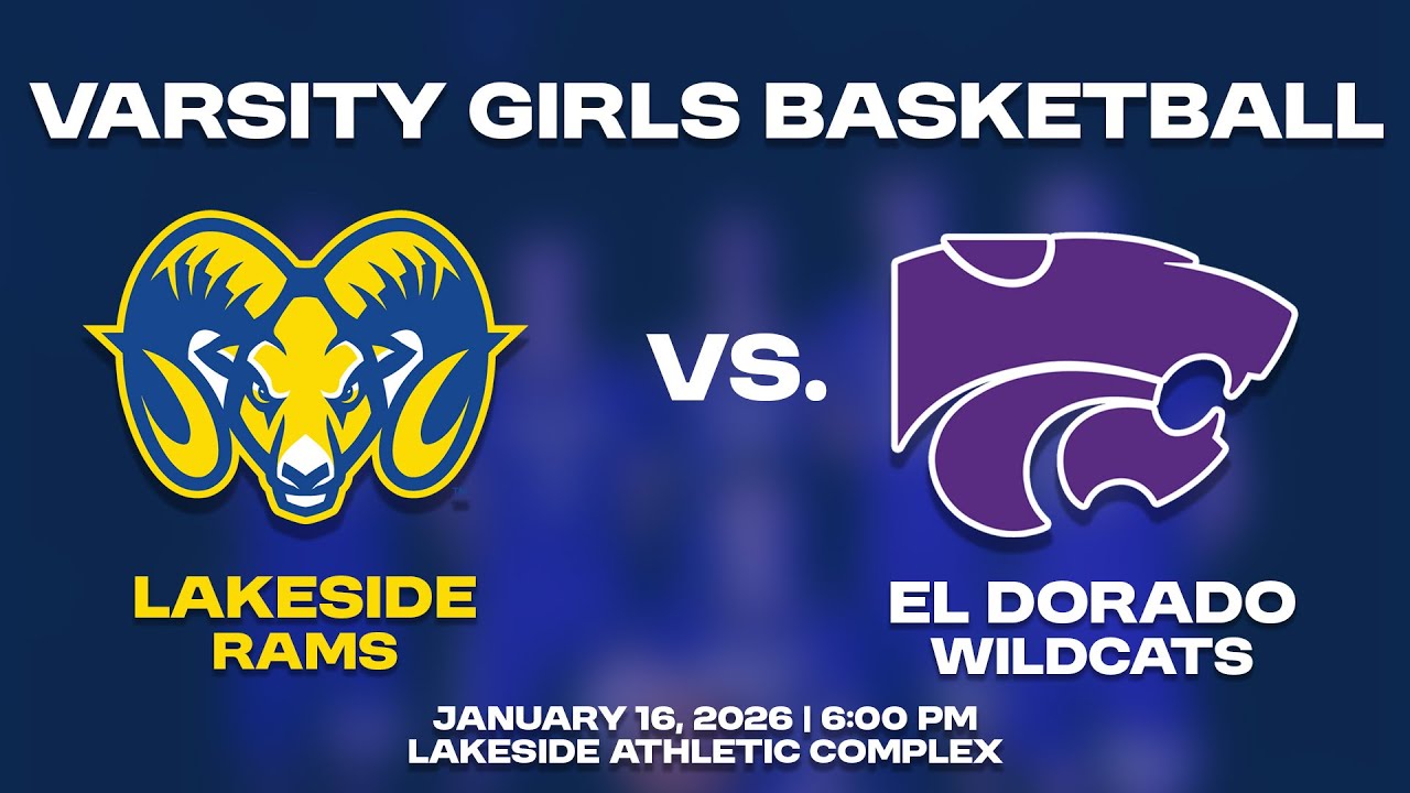 Lakeside vs. El Dorado | Varsity Girls Basketball | Jan. 16, 2026