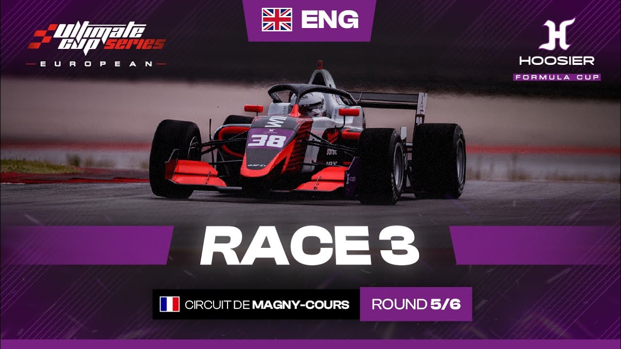 LIVE | HOOSIER FORMULA CUP - R5 MAGNY COURS | RACE 3