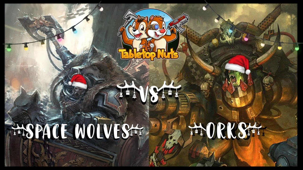 Rapport de Bataille  de NOEL Wh40k V9 - Space Wolves  vs Orks