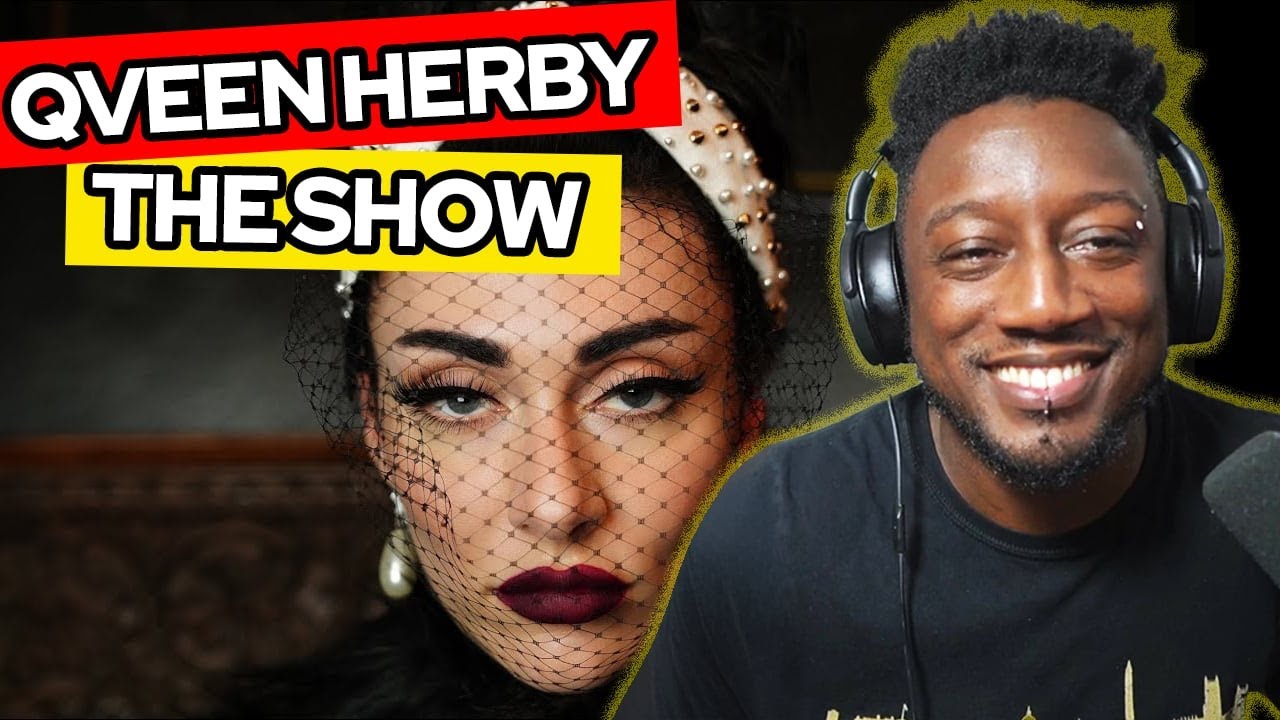 First Time Listening To Qveen Herby..She's A Beast! | The Show Reaction