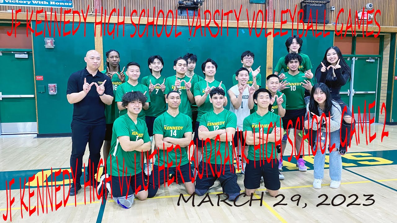 JF Kennedy High School Vs Luther Burbank High School Game 2