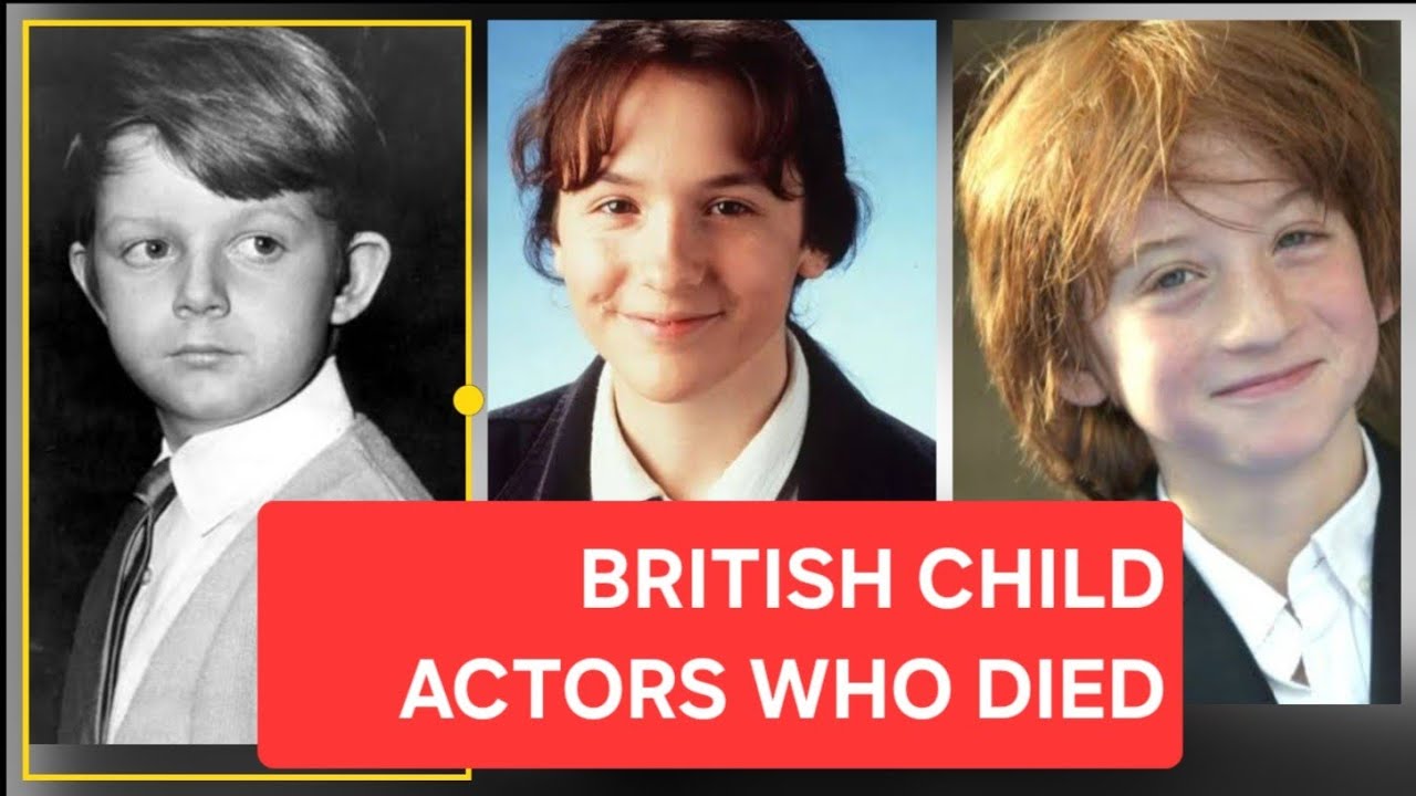 British Child Actors Who Died Young