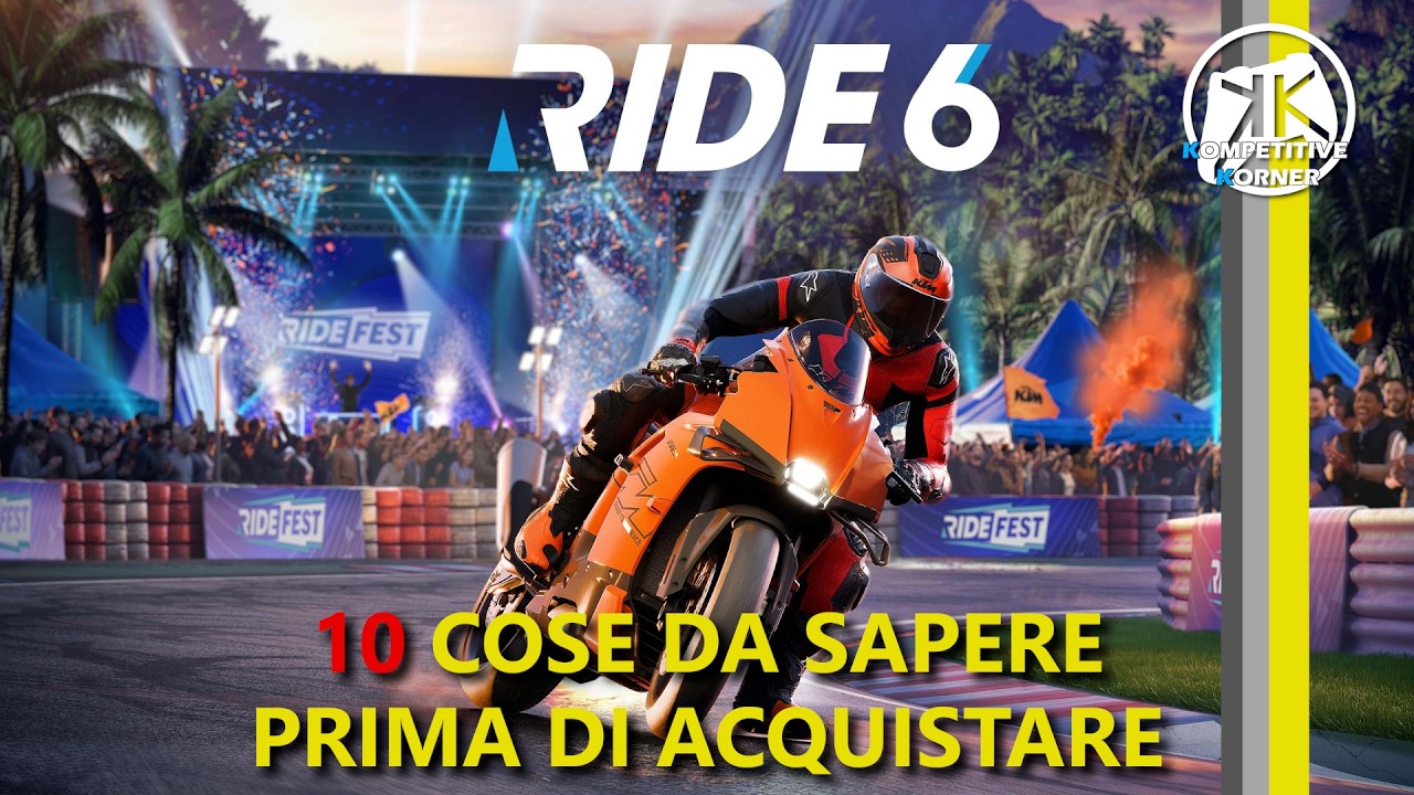 Ride 6: 10 cose da sapere PRIMA di comprarlo