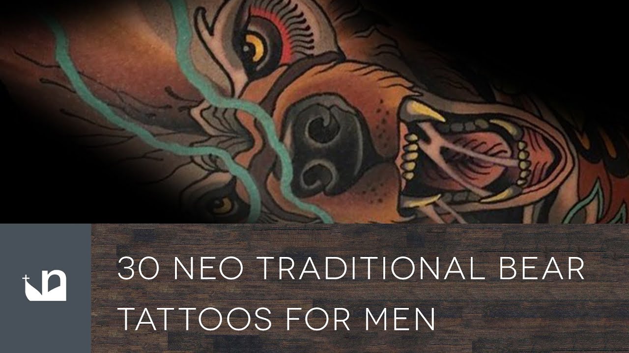 30 Neo Traditional Bear Tattoos For Men