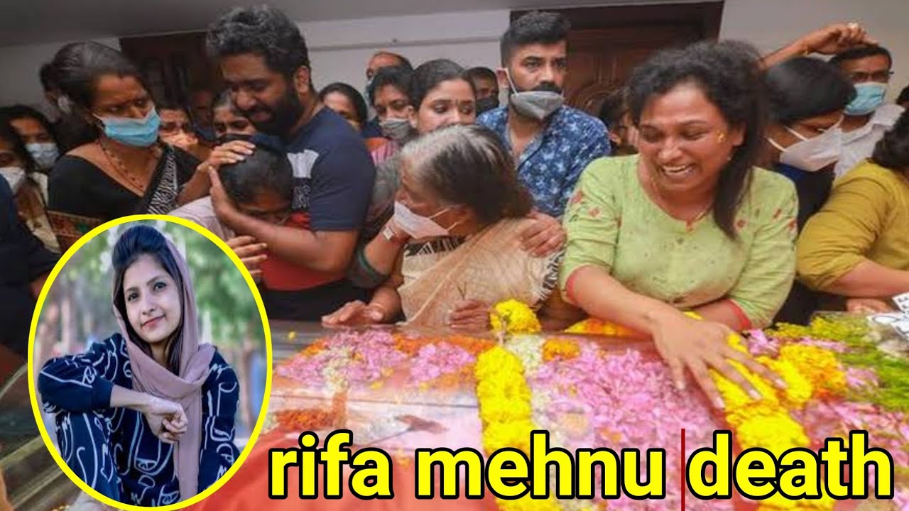 rifa mehnu rip|rifa mehnu today news video