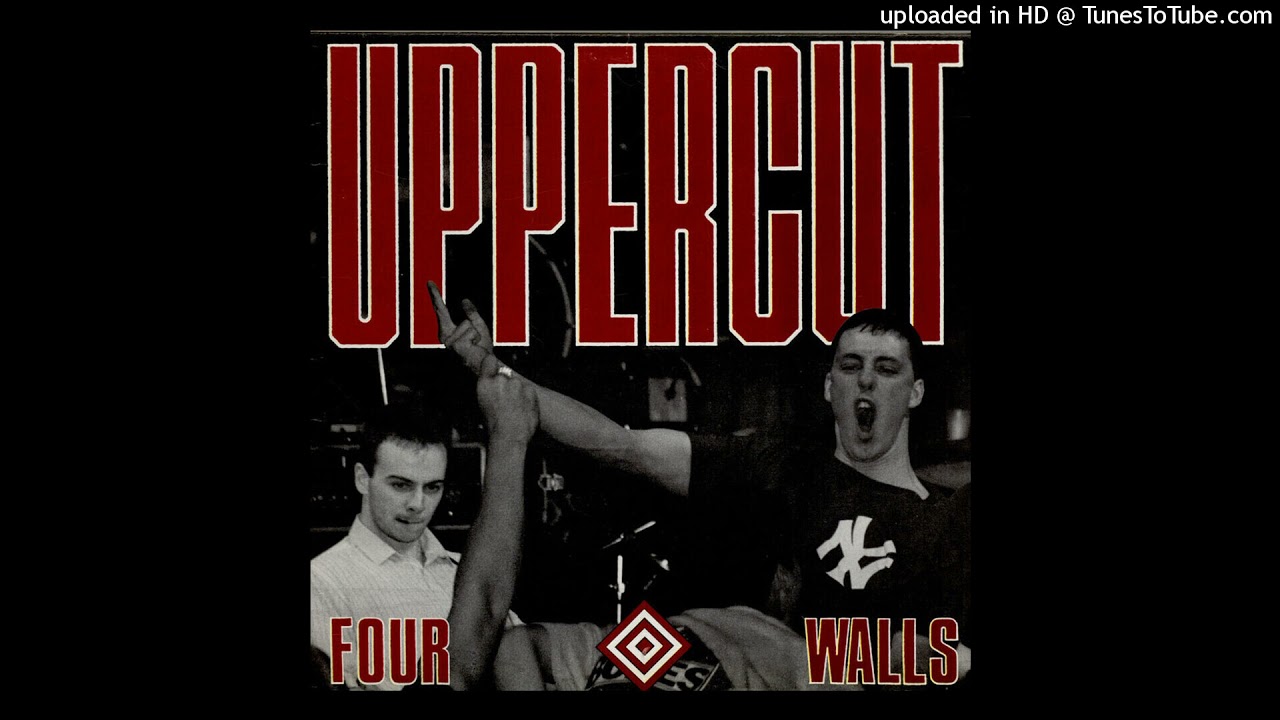 Uppercut - Four Walls [Full EP]