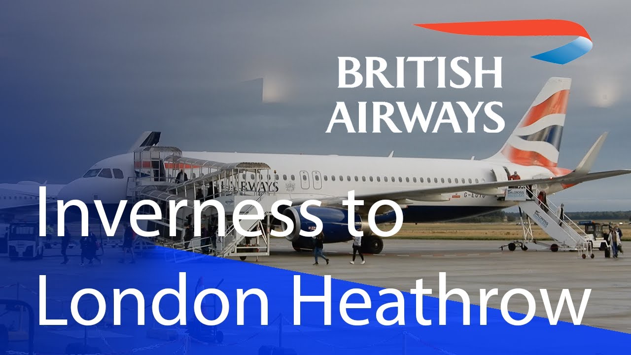 Trip Report | Inverness to Heathrow | British Airways Club Europe Business | Airbus A320-200