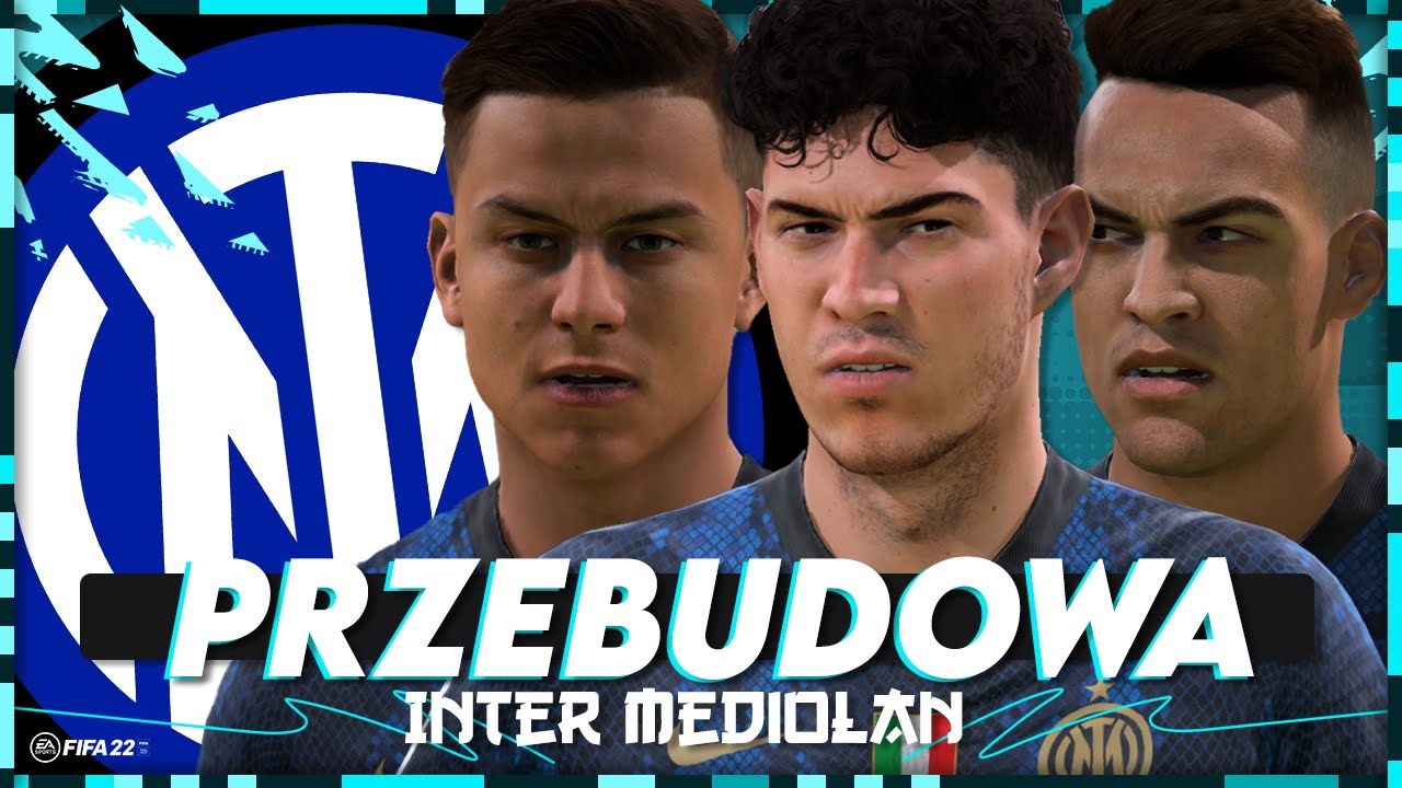 🇮🇹 INTER MEDIOLAN 🇮🇹 | FIFA 22 PRZEBUDOWA @AHITO