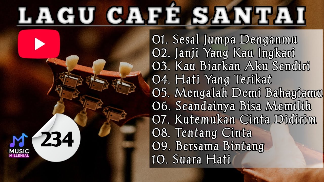Lagu Cafe Santai☕️‼️Enak didengar‼️Temani Nongkrong | Kerja | Belajar | Perjalanan [Feb 13, 2026]