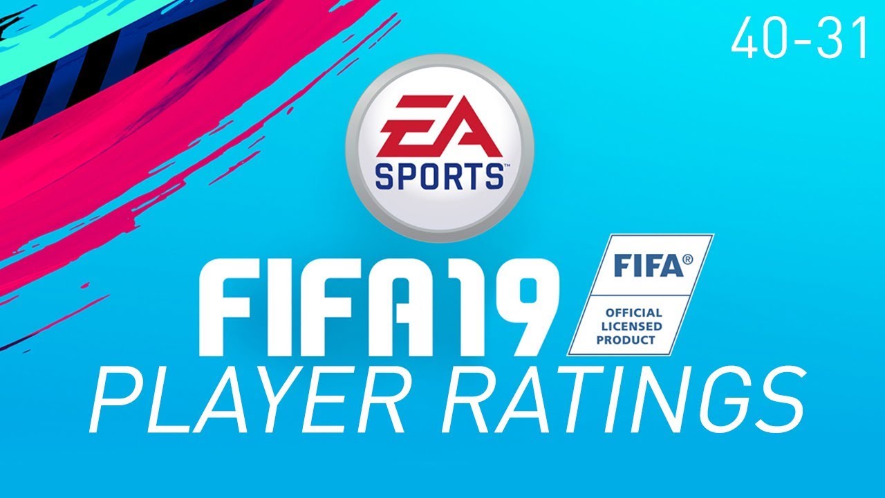 TOP 100 PLAYERS IN FIFA 19! (40-31)