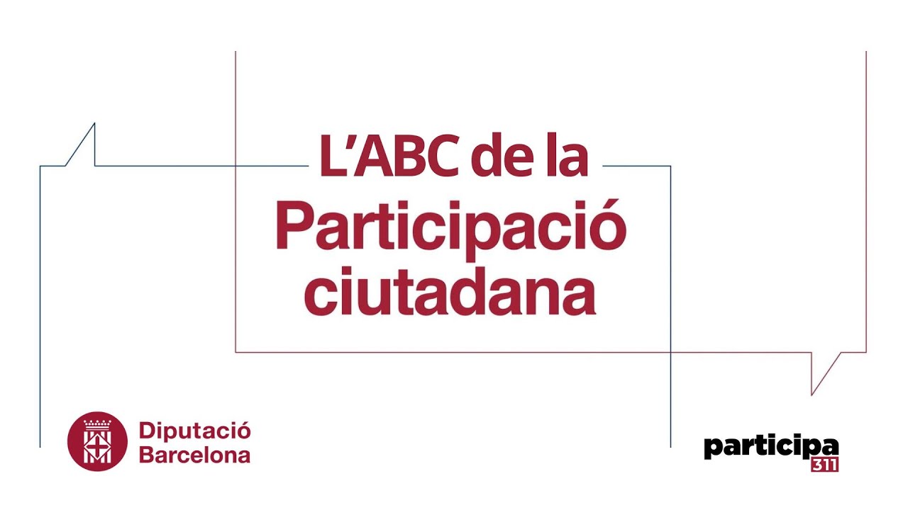 L' ABC de la participaci&oacute; ciutadana. Diputaci&oacute; de Barcelona.