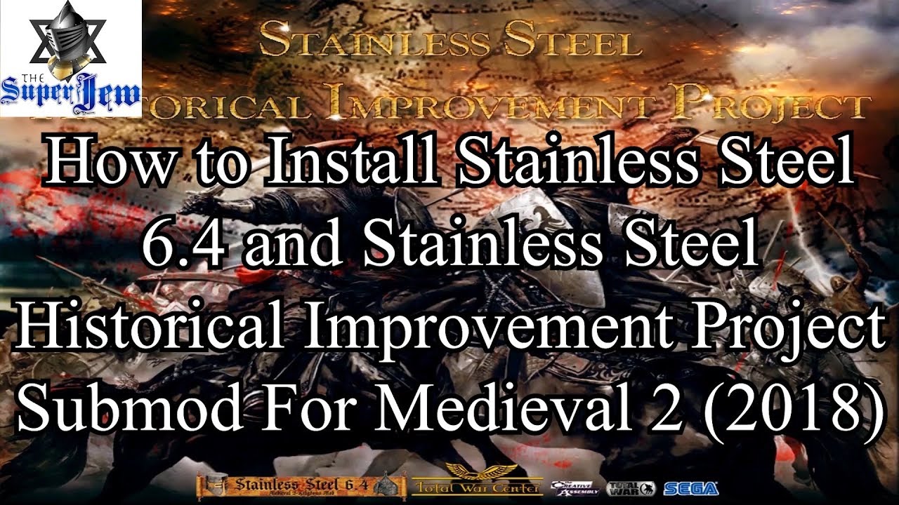 How to Install SS 6.4 and SSHIP Submod (2018) | Medieval II: Total War