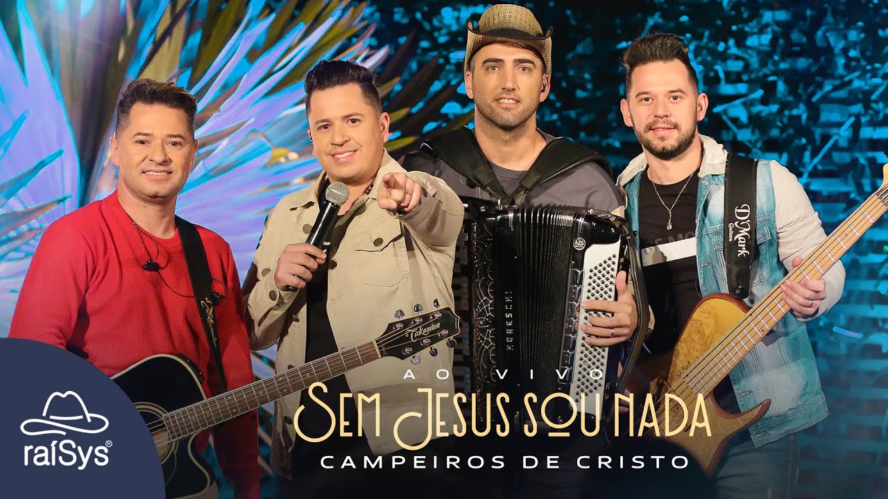 Campeiros de Cristo | Sem Jesus Sou Nada [Clipe Oficial]