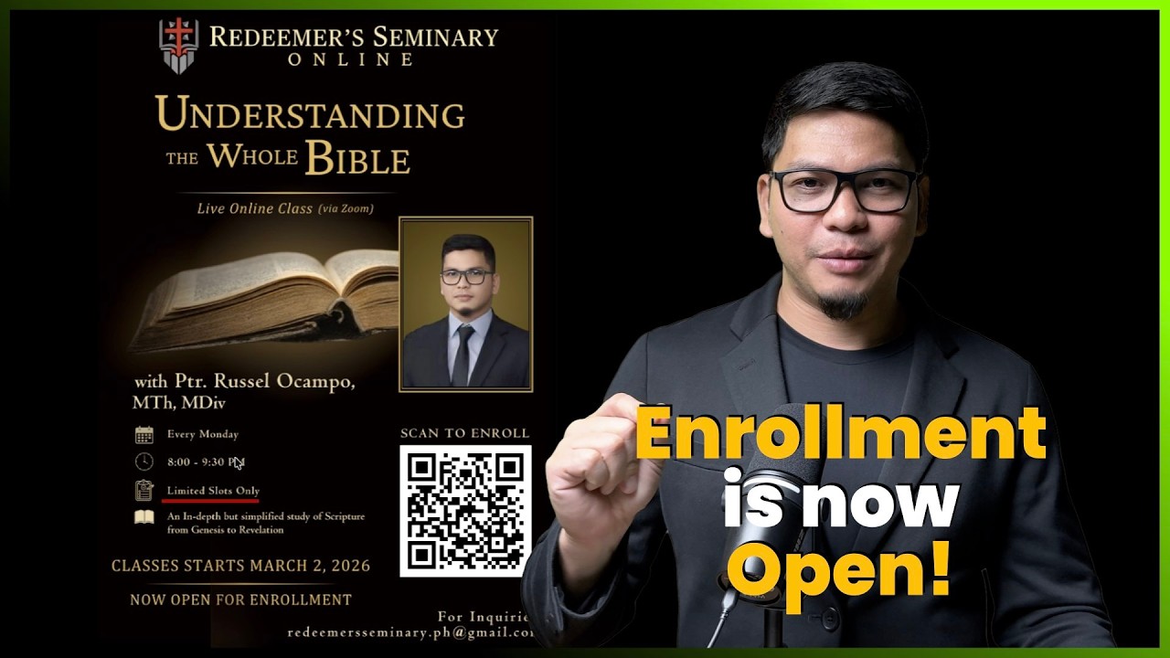 Understanding the Whole Bible: Enrollment Now Open!!!