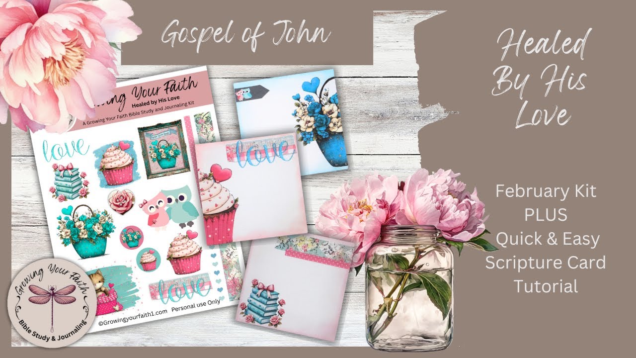 Healed by His Love | Quote Cards | Come and See | Bible Journaling and Study kit