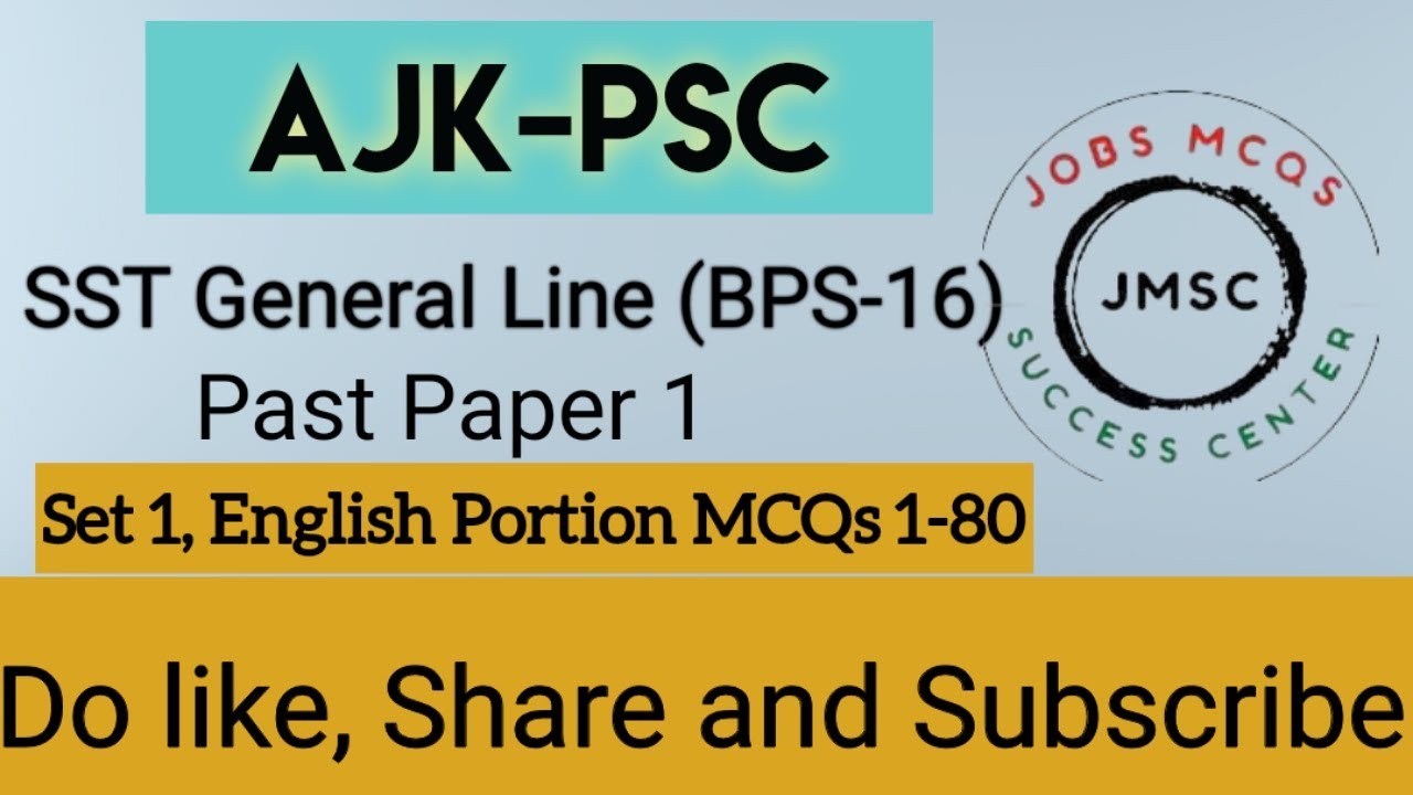 Ajk Psc SST General Line Past Paper | Fully Solved | Set 1 English Portion | MCQs 1-80
