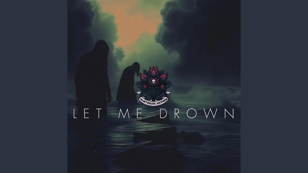 Let Me Drown