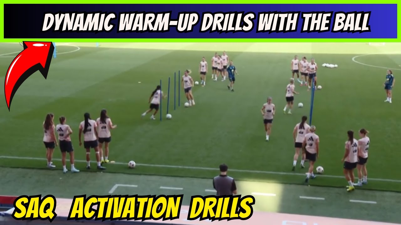 Dynamic Warm-Up Drills with the Ball + SAQ Activation Drills / Spain