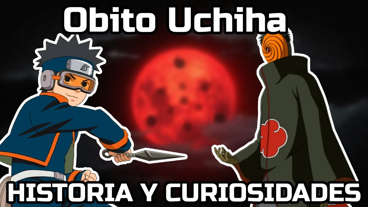 Obito Uchiha: Evolución Completa & Curiosidades (Naruto)