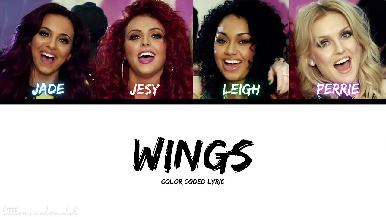 Little Mix - Wings (Color Coded Lyric)