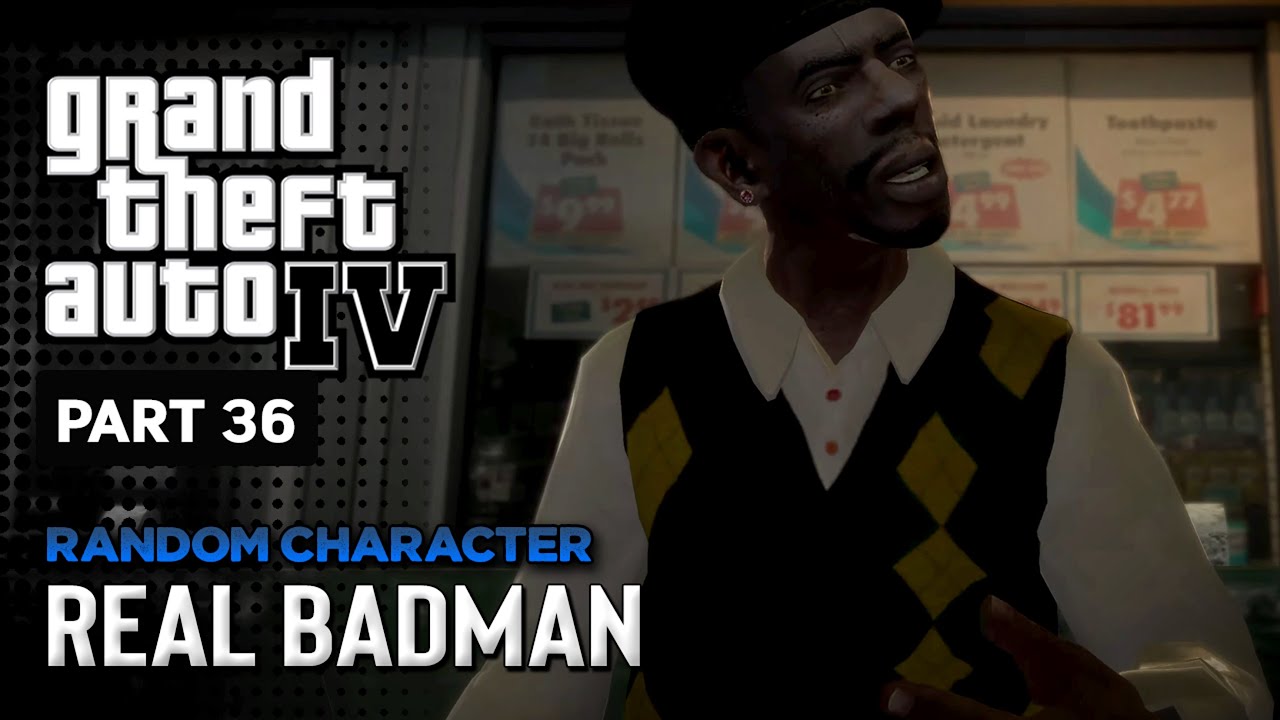 GTA 4 - Real Badman - Unique Encounter (4K)