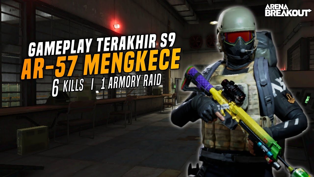 Gameplay Terakhir Di Season 9 Bersama AR-57 | Arena Breakout