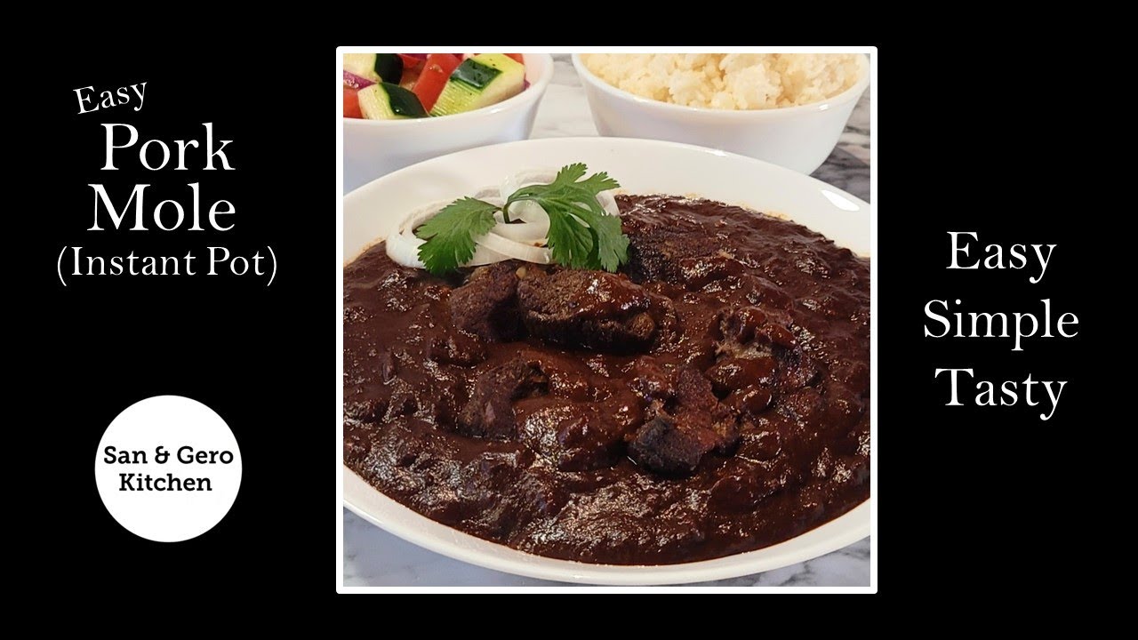 Quick & Easy Pork Mole In The Instant Pot!