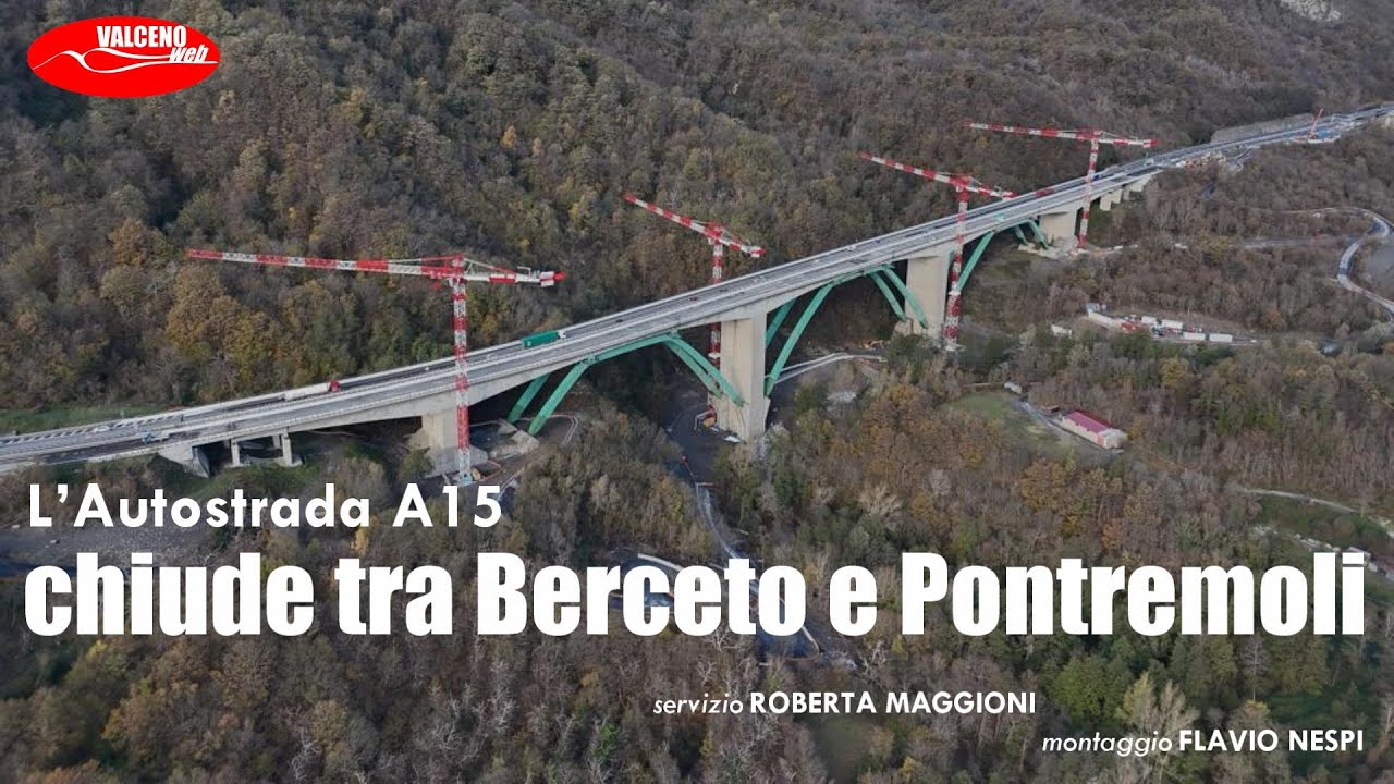 L’Autostrada A15 chiude tra Berceto e Pontremoli