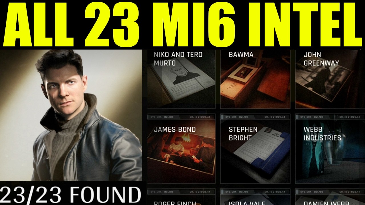 007 First Light  - How to Unlock all Mi6 Files (ALL COLLECTIBLE LOCATIONS) | for you'reyes only