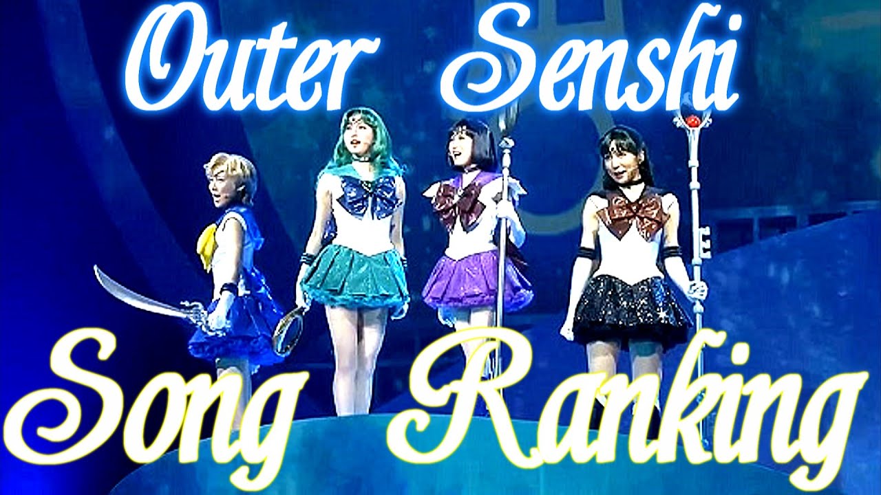 I rank the Outer Senshi songs [Sera Myu - Sailor Moon Mus]
