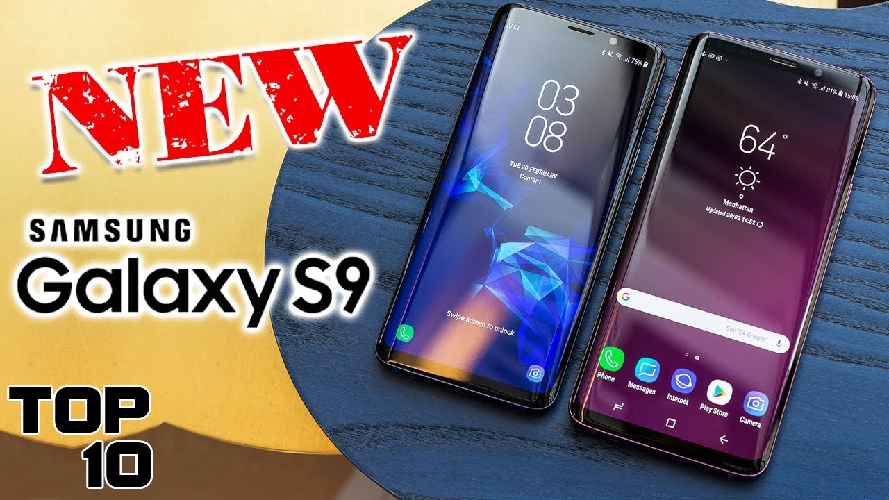 Top 10 Samsung S9 Facts You Need To Know