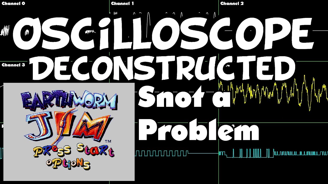 Earthworm Jim - Snot a Problem - Oscilloscope Deconstruction